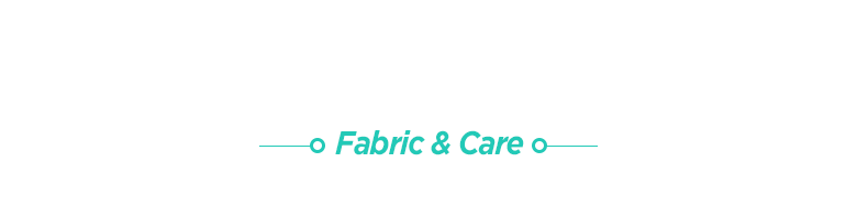 Fabric & Care